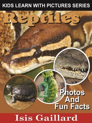 cover image of Reptiles Photos and Fun Facts for Kids